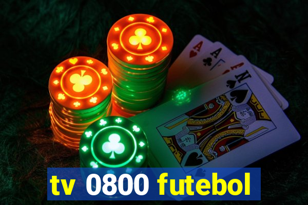tv 0800 futebol